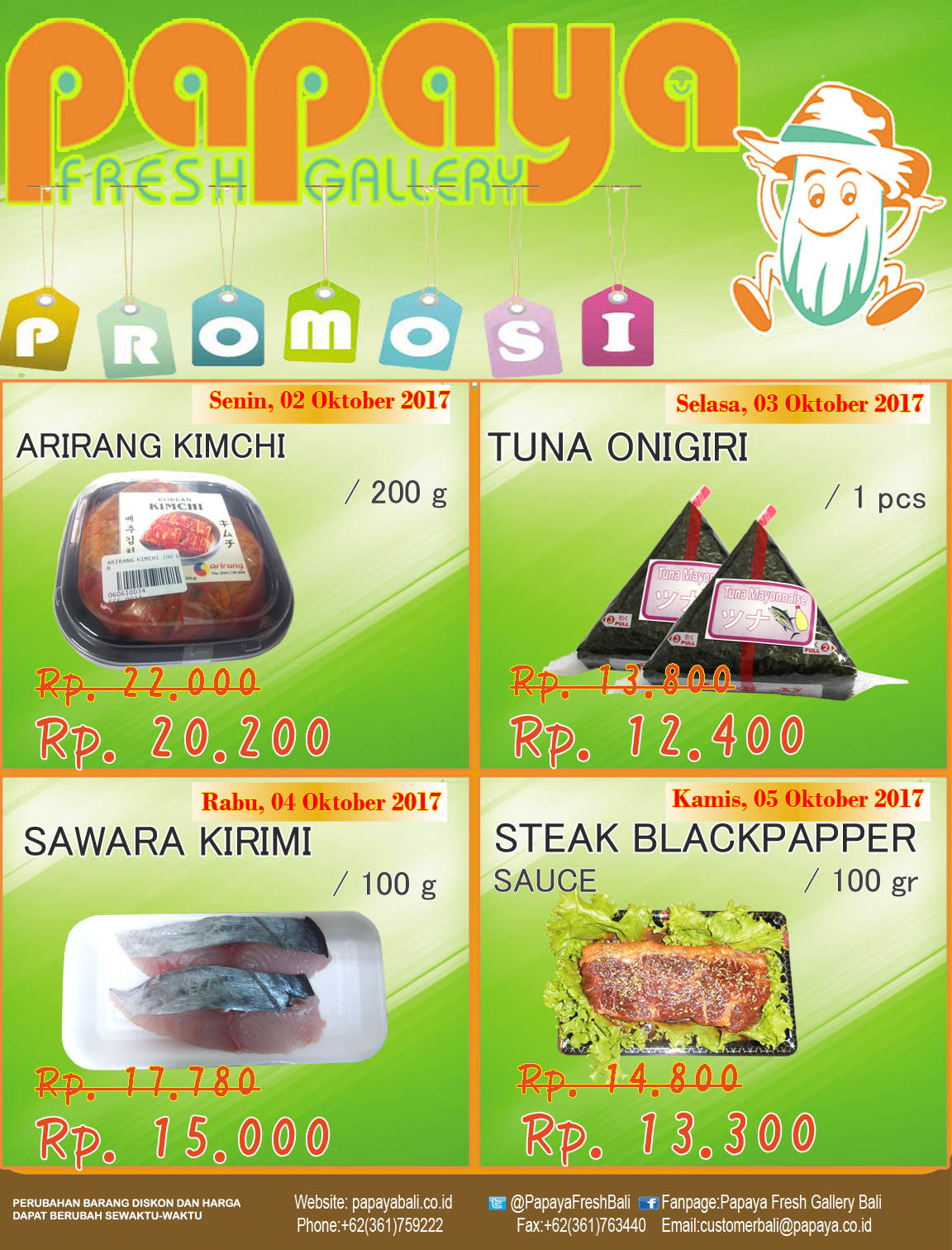 Promosi Senin Hingga Kamis.. PAPAYA FRESH GALLERY BALI