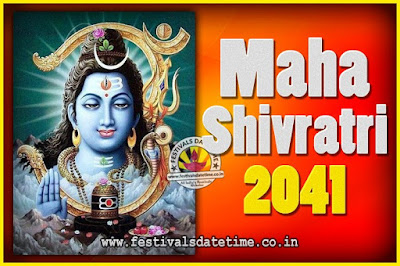 2041 Maha Shivaratri Puja Date & Time, 2041 Maha Shivaratri Pooja Calendar