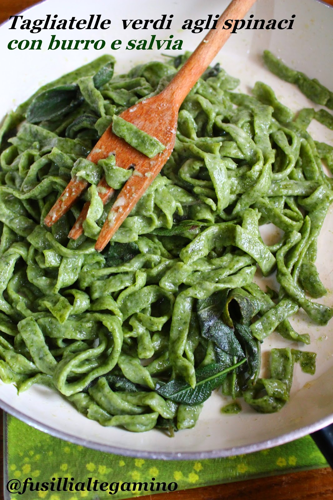 Fusillialtegamino Tagliatelle Verdi