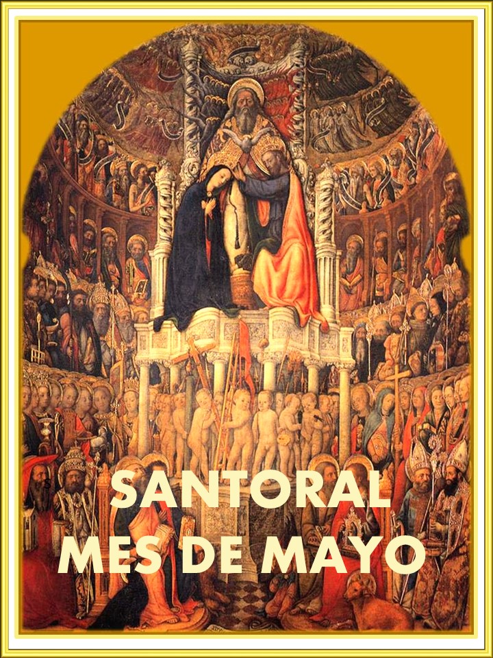 ORACIONES MUY MILAGROSAS SANTORAL MES DE MAYO