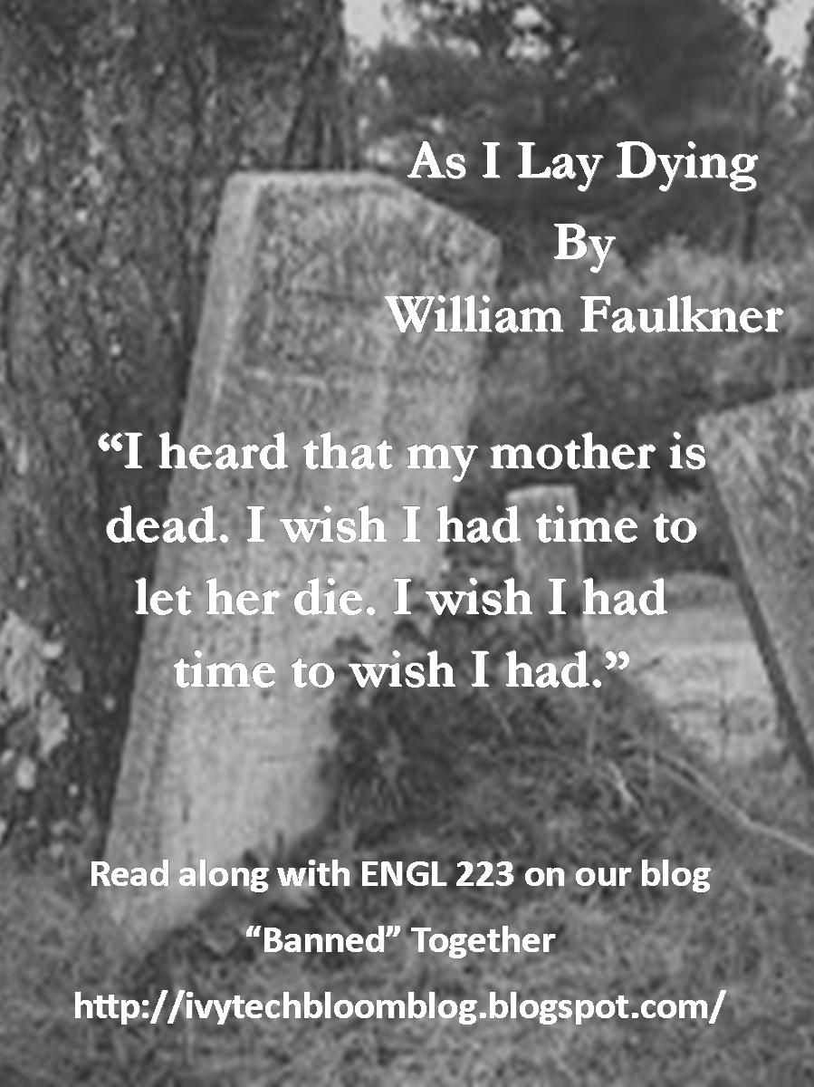 Ivy Tech Bloomington Library: "Banned" Together -- As I Lay Dying