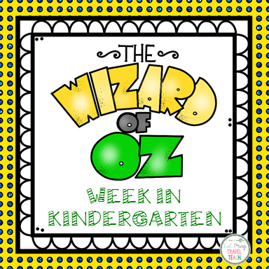 Eat.Pray.Travel.Teach.: Wizard of Oz in Kindergarten & a FREEBIE!