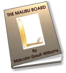The Malibu Board