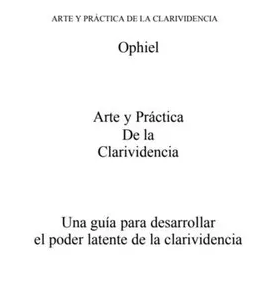 Libro en pdf Arte y Practica de la Clarividencia