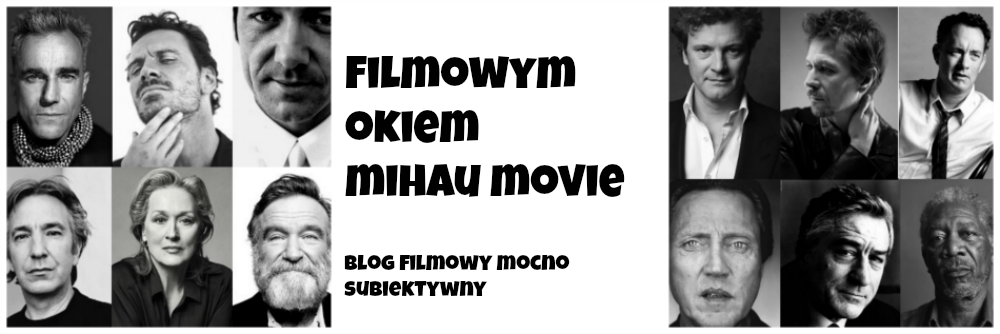 Filmowym Okiem - Mihau Movie