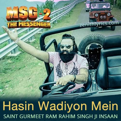 Hasin Wadiyon Mein from MSG-2 The Messenger