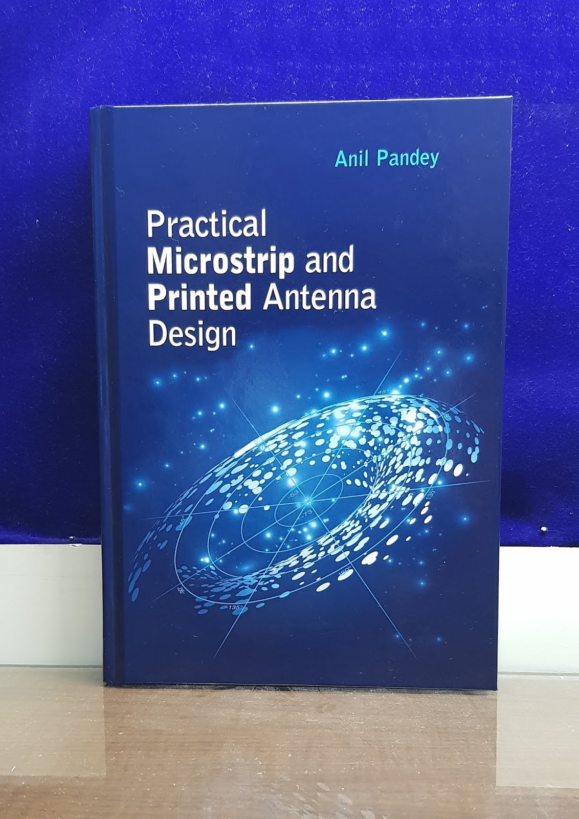 My Book "Practical Microstrip and Printed Antenna Design" is published