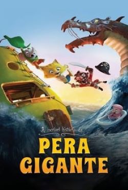 A Incrível História da Pera Gigante Torrent Thumb