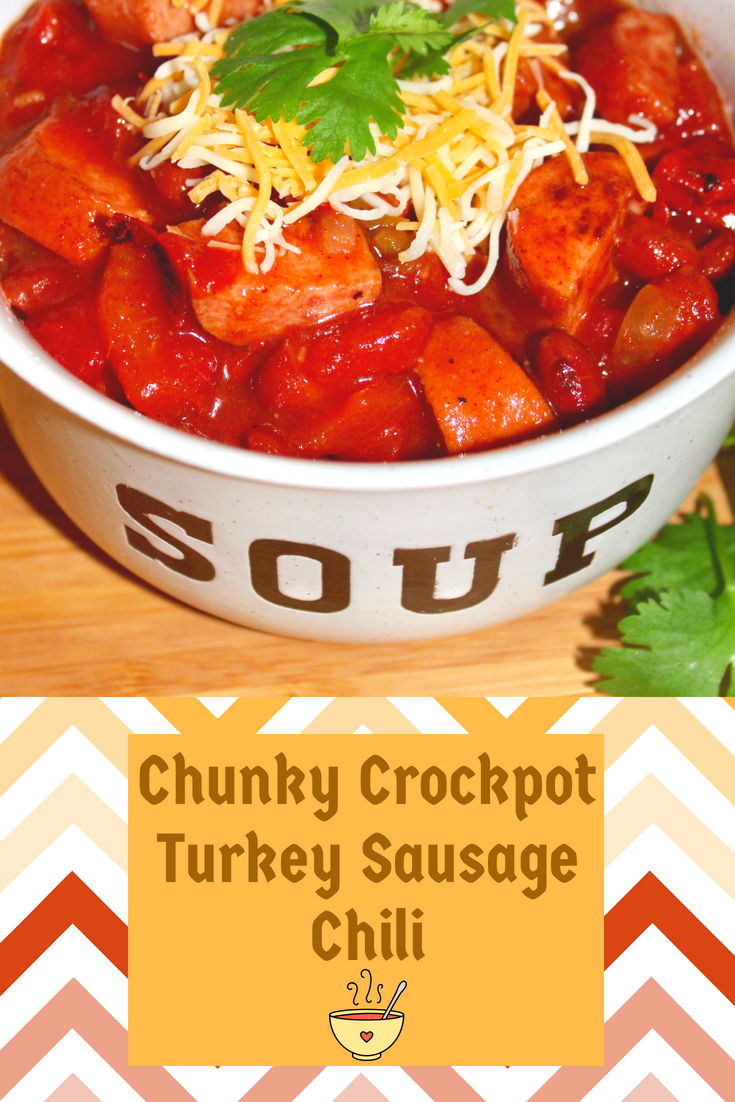 Living on Cloud Nine CHUNKY CROCKPOT TURKEY SAUSAGE CHILI