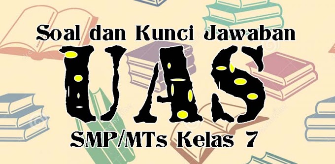 Soal Uas Ips Kelas Vii Smp Mts Semester Ganjil Kurikulum 2013 Tahun 2019