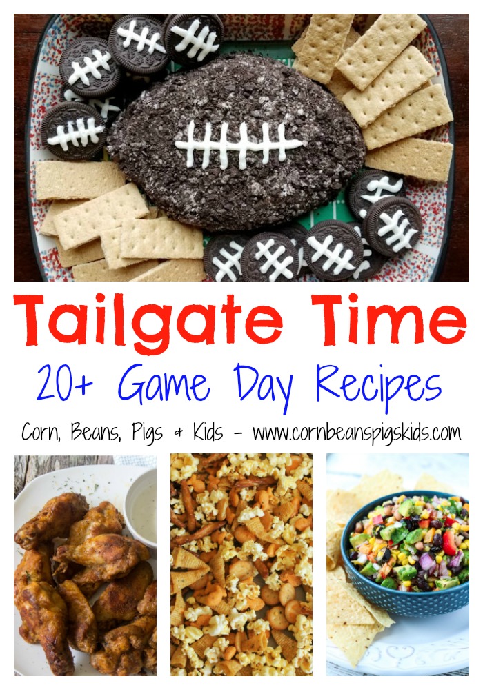 Corn, Beans, Pigs and Kids Tailgate Time! 20+ Game Day Recipes