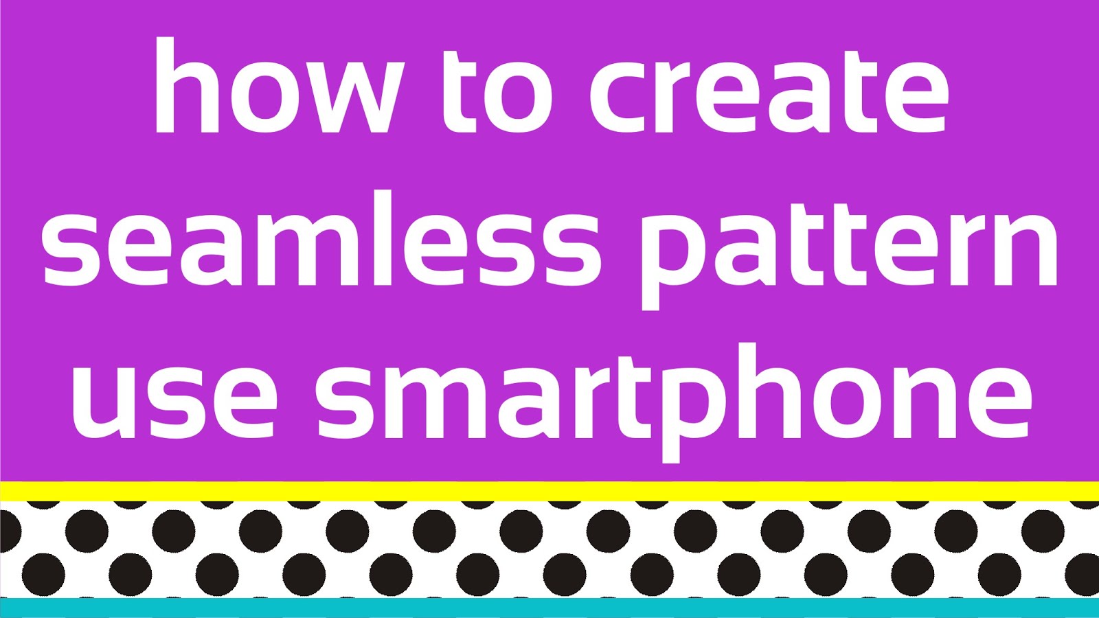 Create Amazing Pattern with Your Phone