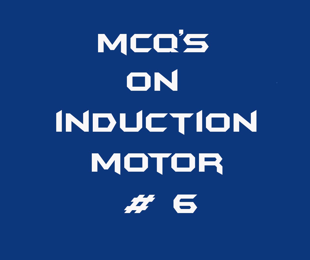 multiple choice questions on induction machines 6 Electrical