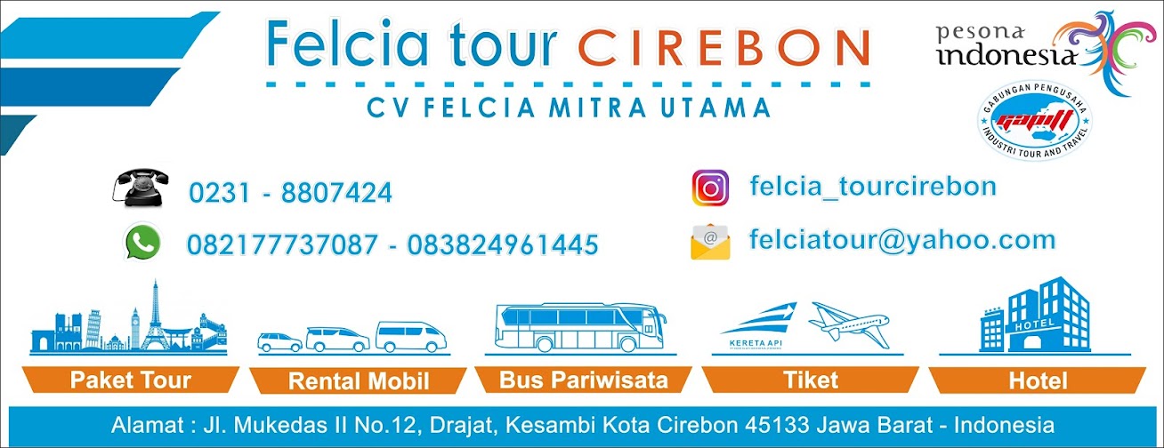 FELCIA TOUR CIREBON - Paket Wisata Cirebon Kuningan