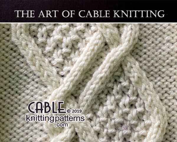 The Art of CABLE KNITTING -free pattern 53