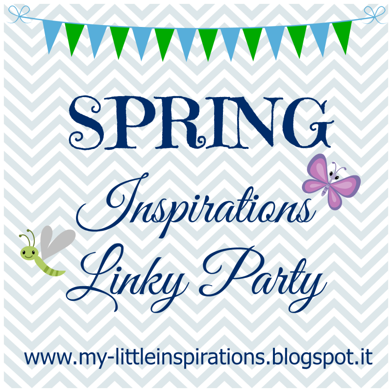 http://my-littleinspirations.blogspot.it/2015/03/spring-inspirations-linky-party.html