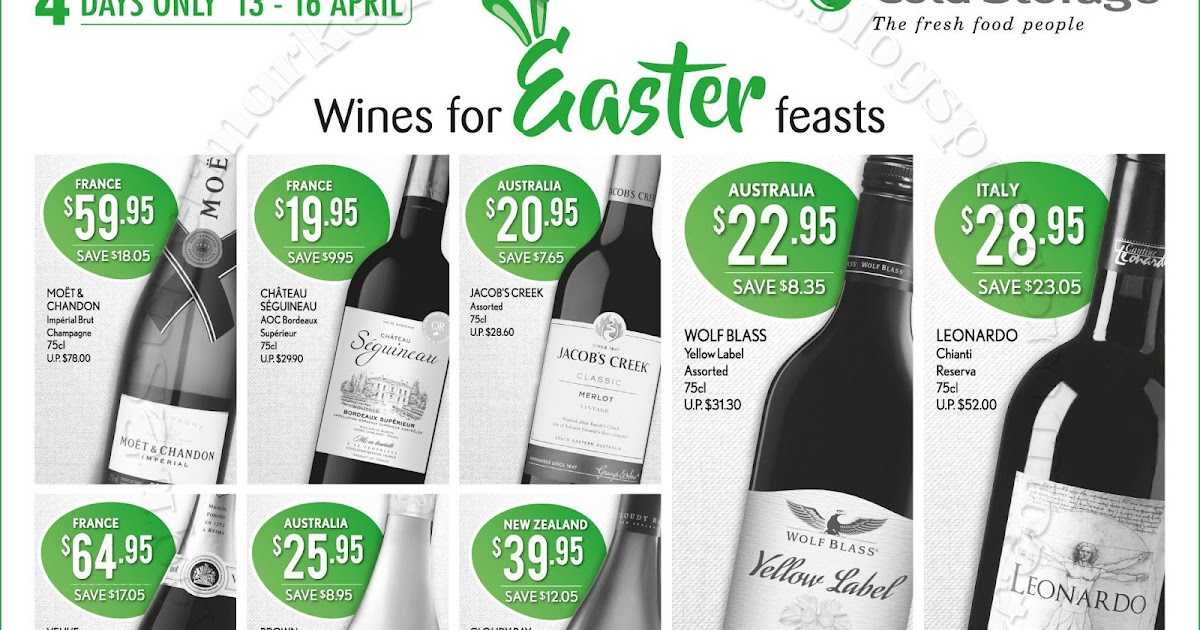 Cold Storage Wines for Easter feasts 13 16 April 2017 Supermarket