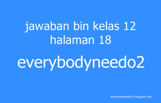 jawaban bin kelas 12 halaman 18 jawaban bin kelas 12 halaman 18,kunci jawaban bahasa indonesia halaman 18 kelas 12,kunci jawaban bahasa indonesia hal 18 kelas 12,kunci jawaban bahasa indonesia halaman 20,kunci jawaban bahasa indonesia kelas xi halaman 18,kunci jawaban bahasa indonesia kelas 12 halaman 9,kunci jawaban bahasa indonesia kelas 12 kurikulum 2013,kelompok nomina dan verba,kunci jawaban bahasa indonesia kelas 12 halaman 20