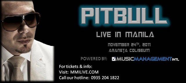 PITBULL,Pitbull (rapper) Live in Manila 2011, Pitbull Live in Manila 2011 Ticket Prices