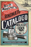 cover Il rinomato catalogo di Walker Dawn Davide Morosinotto