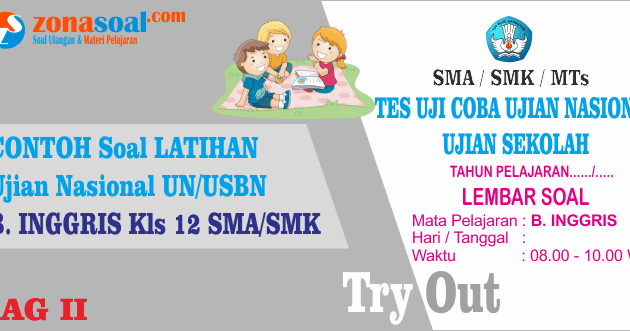 Soal Ujian Un Bahasa Inggris Tingkat Sma Smk Terbaru