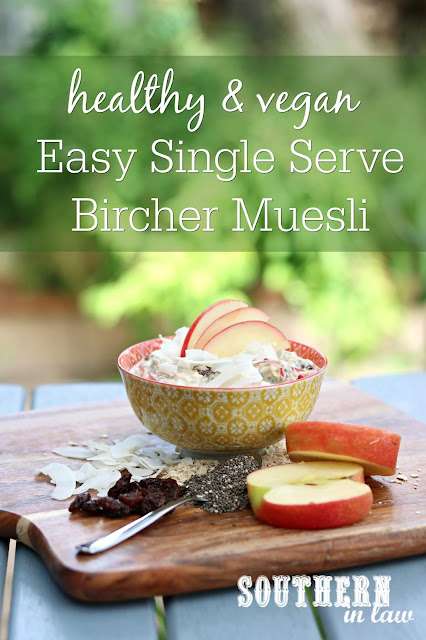 Easy Single Serve Vegan Bircher Muesli Recipe - clean eating recipe, healthy, gluten free, meal prep breakfast recipes