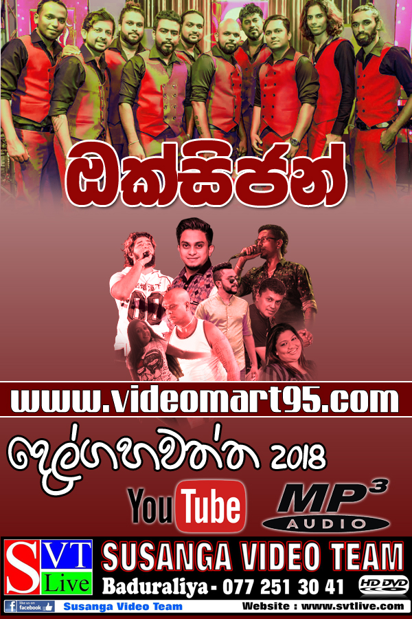 Oxygen Live Show At Delgahawatta 2018 Videomart95