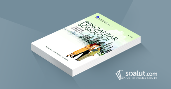 √ Soal Ujian UT Ilmu Komunikasi ISIP4110 Pengantar