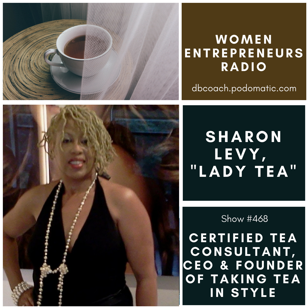 Sharon Levy, CEO and Founder of Taking Tea InStyle on Women