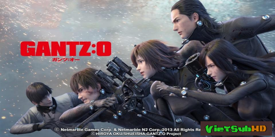 Phim Sinh Tử Luân Hồi: O VietSub HD | Gantz: O 2016