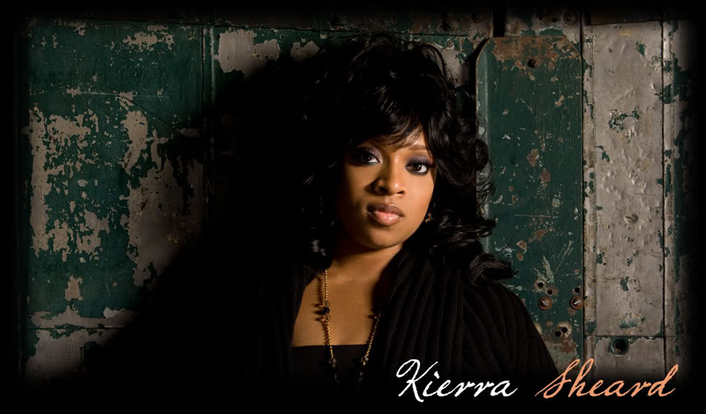 Bethel Keloo&rsquo;s Blog: Kierra Sheard Talks About What Inspired The