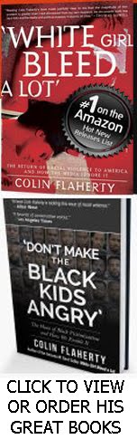 Colin Flaherty isn't afraid to write about BLACK VIOLENCE