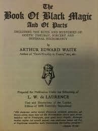 The book of black magic arthur edward waite
