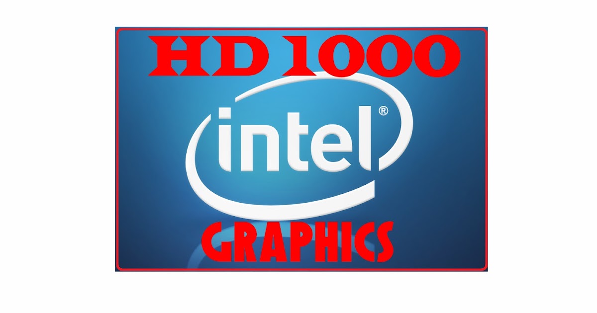 intel r hd 3000 graphics intel r hd 3000 graphics