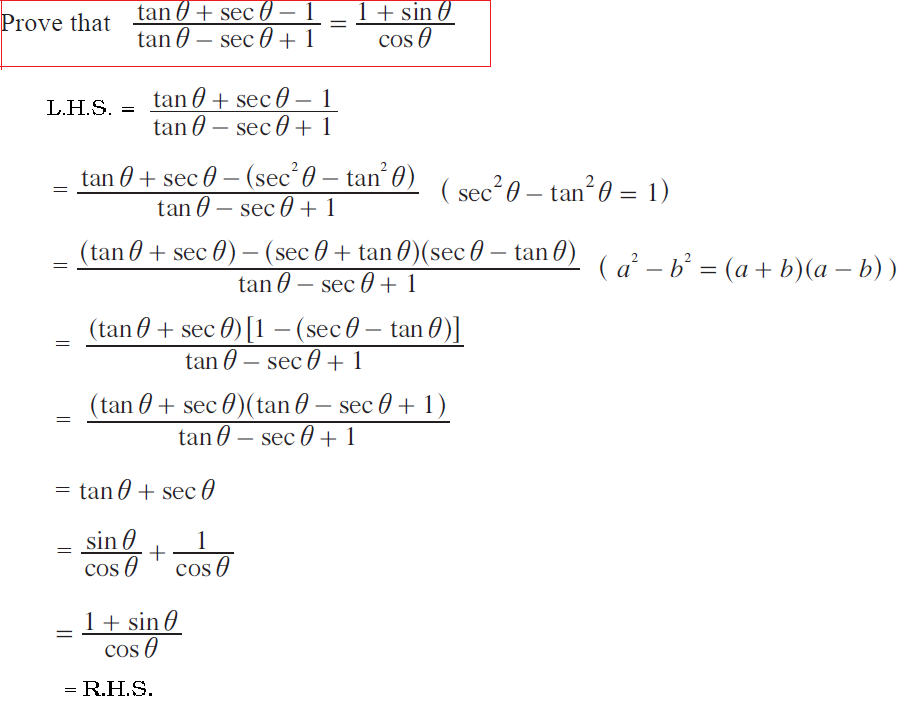 OMTEX CLASSES: Prove that [(tanθ + secθ – 1)/(tanθ – secθ +1)] = [(1 ...