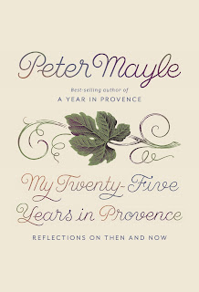 Review of My Twenty-Five Years in Provence by Peter Mayle