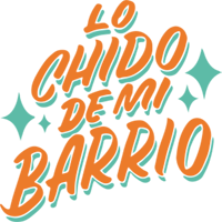 Lo chido de mi barrio