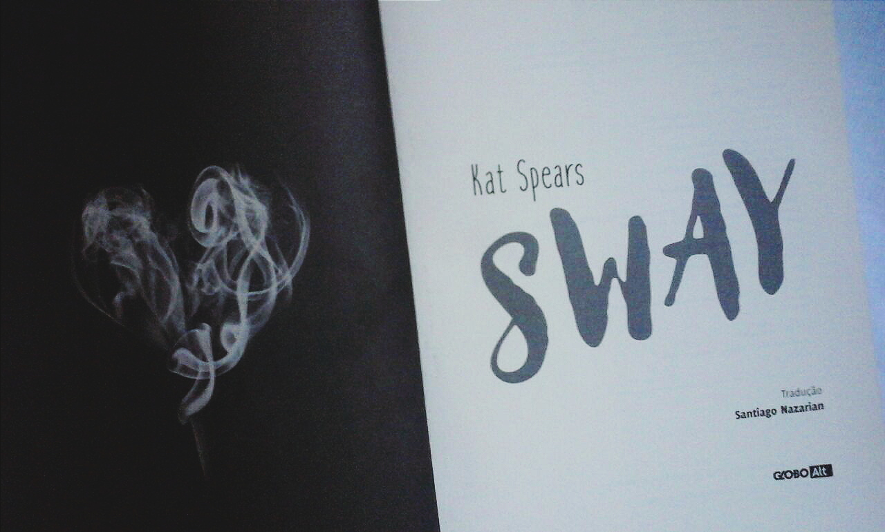 Eu li, e você? Resenha Sway por Kat Spears