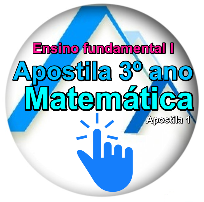Apostila 3º ano – Matemática - Ensino fundamental I – Apostila 1