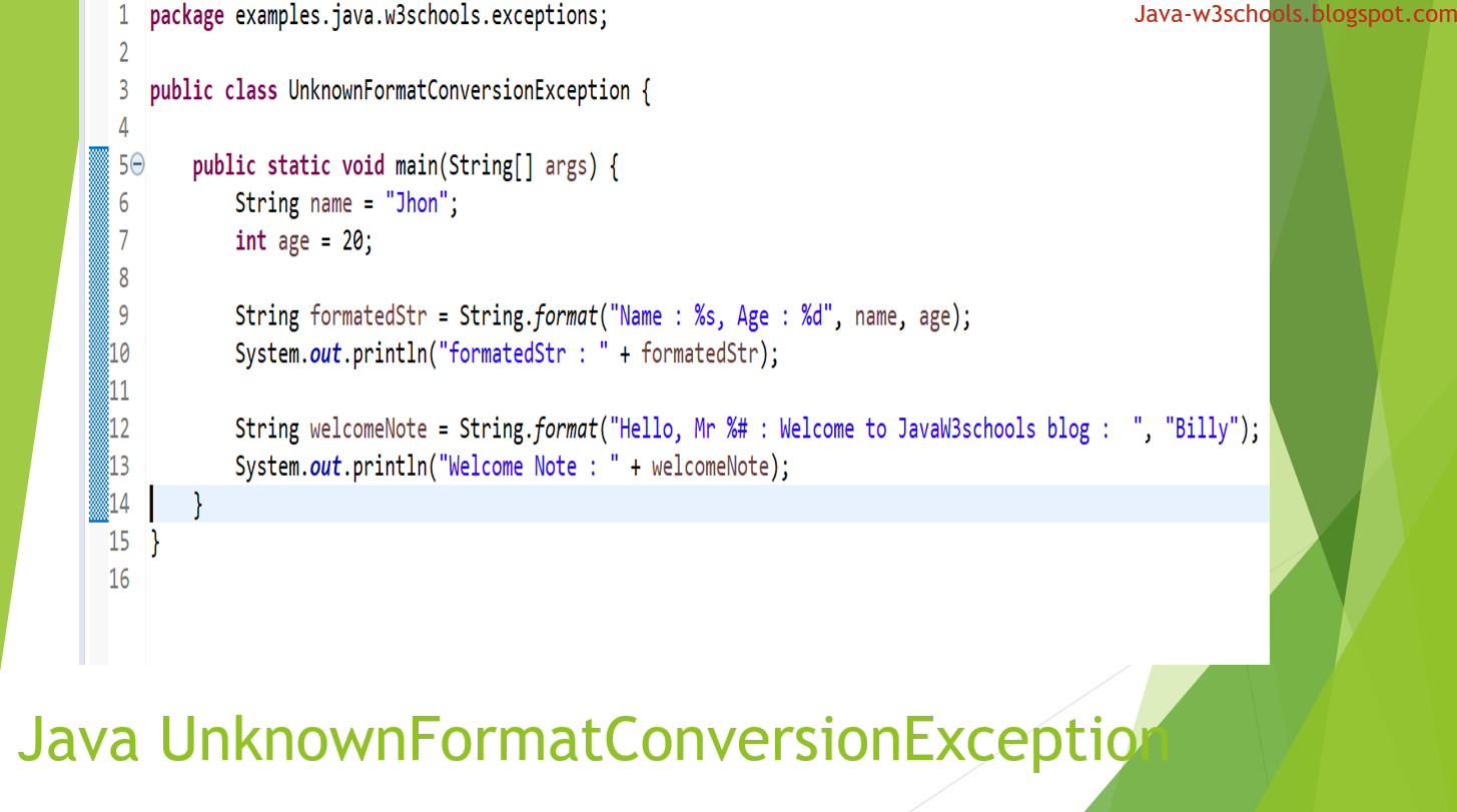 Exception in thread "main" java.util.UnknownFormatConversionException