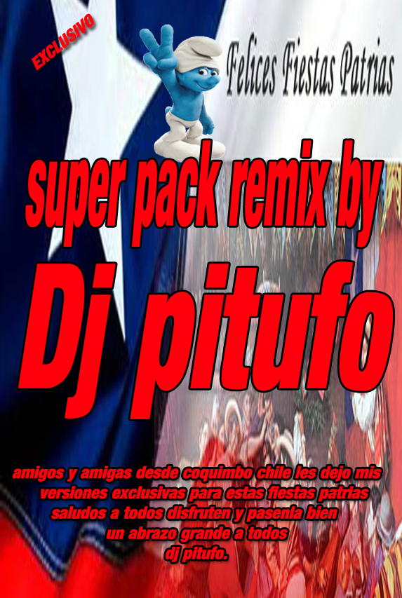 PACK REMIX SEPTIEMBRE - DJ PITUFO 2017