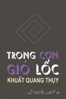 Trong Cơn Gió Lốc - Khuất Quang Thụy