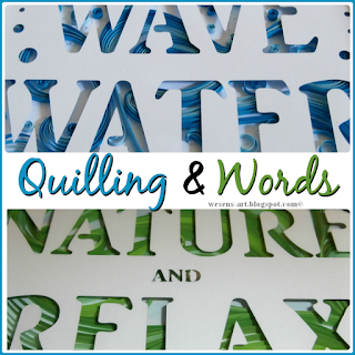 Quilling&Words wesens-art.blogspot.com