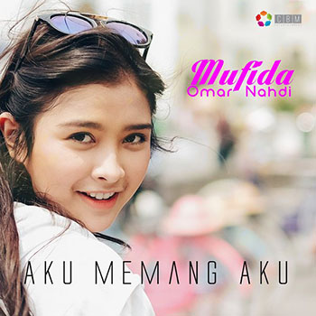 Mufida Omar Nahdi - Aku Memang Aku