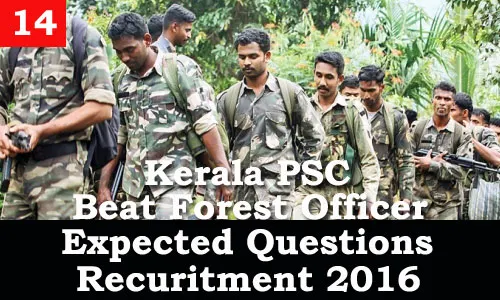 Kerala PSC - Expected Questions for Beat Forest Officer 2016 - 14