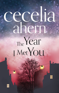 The Year I Met You by Cecelia Ahern | cover love The Year I Met You by Cecelia Ahern | cover love