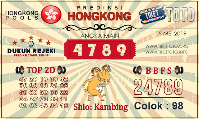 Prediksi Togel HONGKONG TIKETTOTO 15 MEI 2019