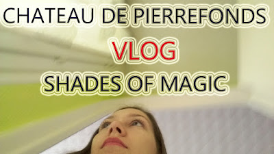 VLOG | Château de Pierrefonds + Shades of Magic