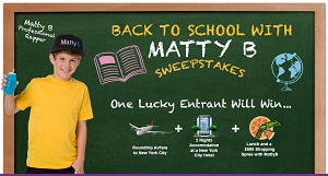 Back To School With Matty B Sweepstakes