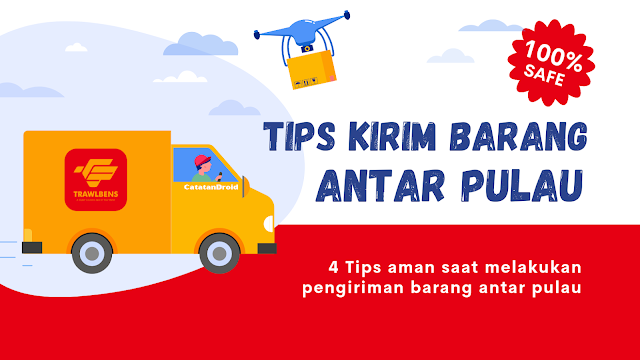 tips aman kirim barang antar pulau dengan Trawlbens